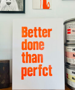 Letterpress  *better done than perfct* auf Buchdeckel