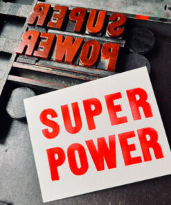 Letterpress Typografie *SUPER POWER*