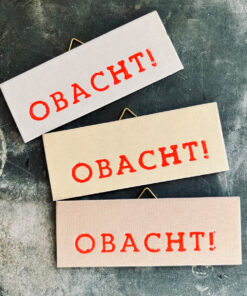 Letterpress *OBACHT!*