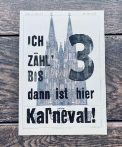Letterpress Kölner DOM *Ich zähl' bis 3 dann ist hier Karneval*